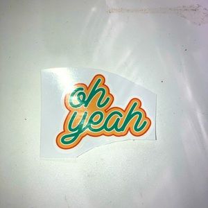 “oh yeah” sticker